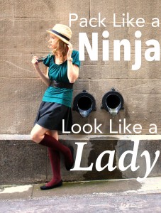 Pack Like a Ninja, Look Like a Lady | Meagan Tilley